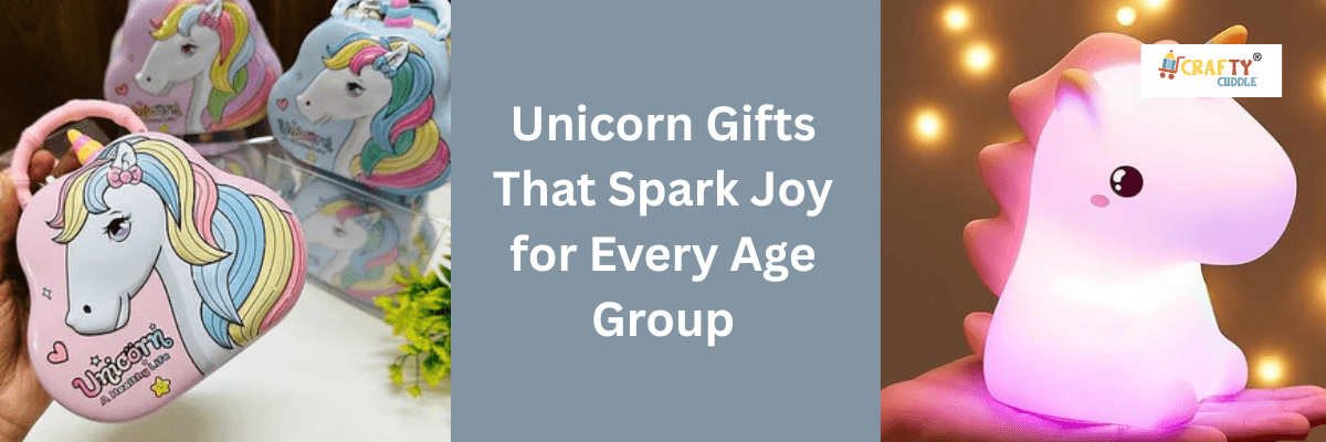 Unicorn Gifts That Spark Joy for Every Age Group - CRAFTY CUDDLE